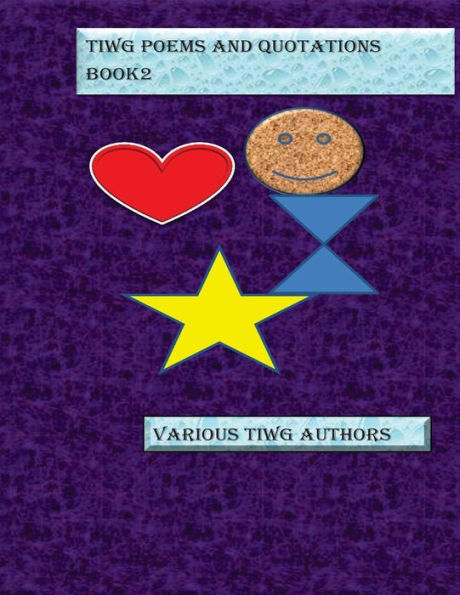 Tiwg Poems And Quotations Book 2