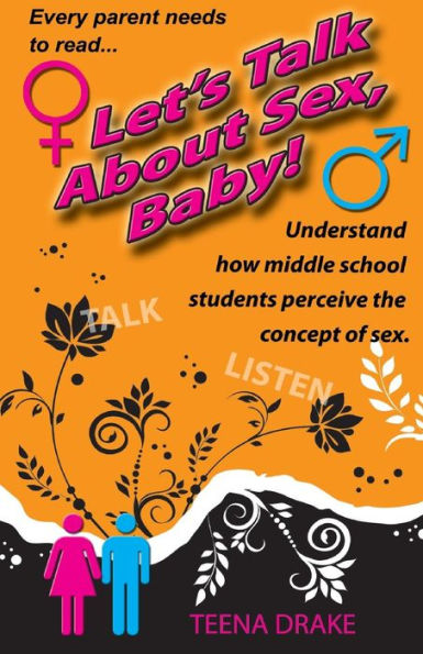 Let's Talk About Sex, Baby!: Understand how middle school students perceive the concept of sex