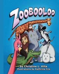 Title: Zoobooloo, Author: Christine L. Villa