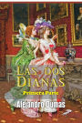 Las dos Dianas (primera parte)