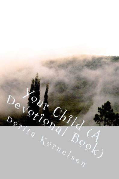 Your Child (A Devotional Book)
