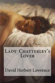 Title: Lady Chatterley's Lover, Author: Edibooks