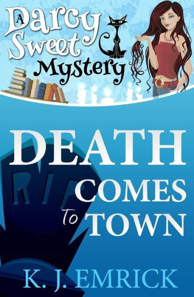 Death Comes To Town (Second Edition)