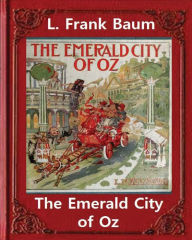 Title: The Emerald City of Oz (1910),by L. Frank Baum and John R. Neill(illustrated)original version: John Rea Neill (November 12, 1877 - September 19, 1943) was a magazine and children's book illustrator, Author: John R. Neill