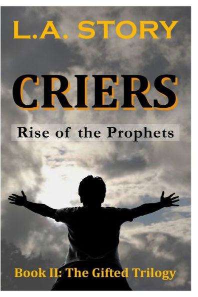 Criers: Rise of the Prophets