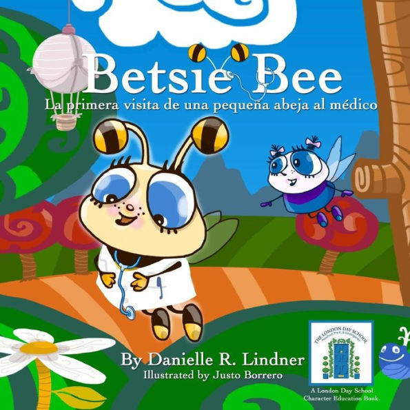 Betsie Bee -La primera visita de Una pequeï¿½a abeja al mï¿½dico