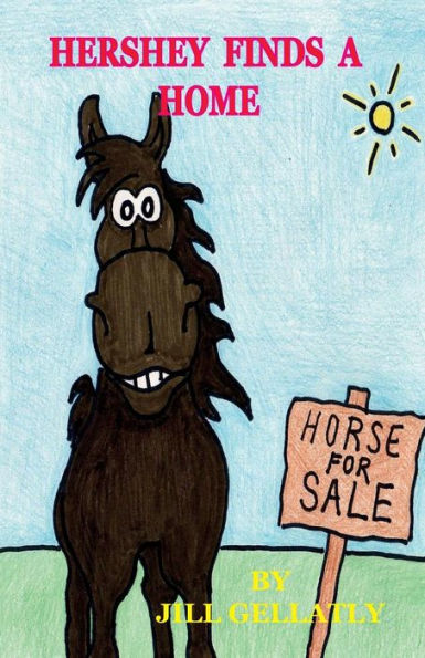 Hershey Finds A Home: This is a sweet tale of a chocolate coloured horse who entertains and amuses everyone who meets him. This is the first book in the Series 'Everyone Loves Hershey'.
