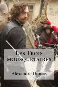 Title: Les Trois mousquetaires, Author: Hollybooks