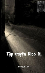 Title: Tap Truyen Kinh Di, Author: Khoi Ngoc Bui