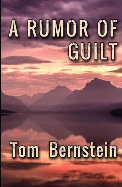 A Rumor Of Guilt