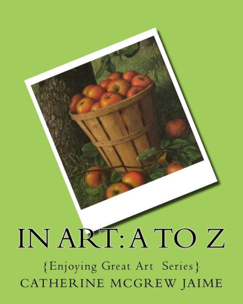 In Art: A to Z