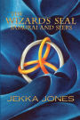 The Wizard's Seal: Part I Samurai and Seers