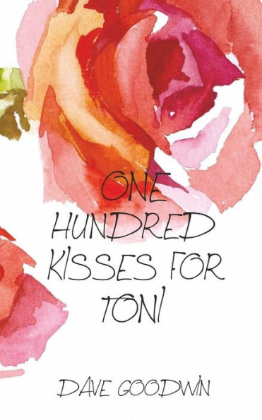 One Hundred Kisses for Toni