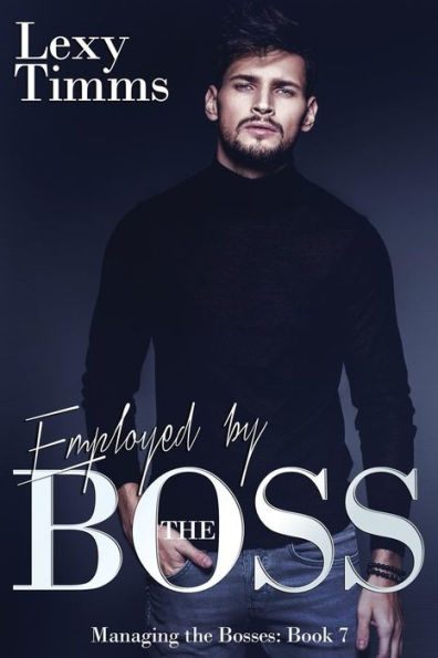 Employed by the Boss: Billionaire Romance