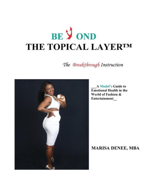 Beyond the Topical Layer(TM): The Breakthrough Instruction