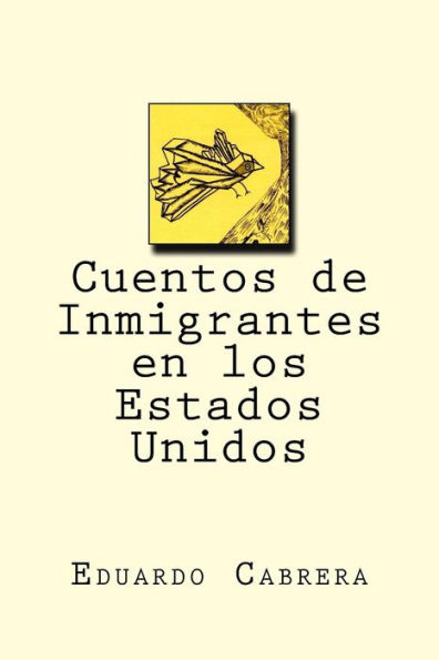 Cuentos de Inmigrantes en los Estados Unidos