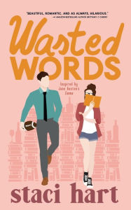 Title: Wasted Words, Author: Staci Hart