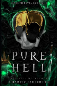 Title: Pure Hell, Author: Charity Parkerson