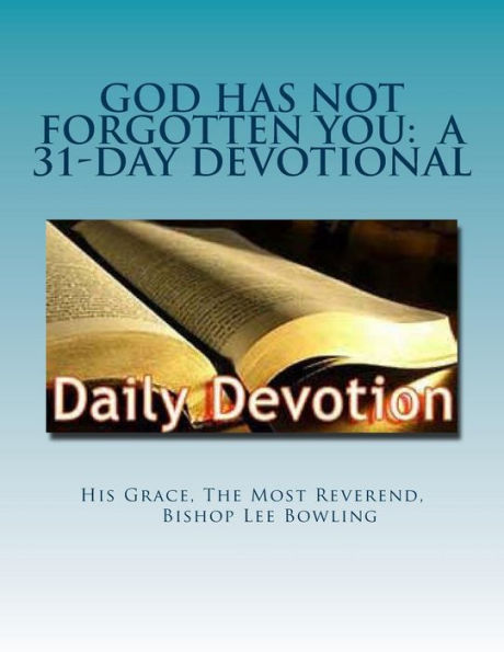 God Has Not Forgotten You: A 31-Day Devotional