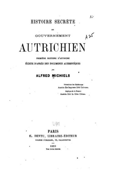 Histoire secrète du gouvernement autrichien, première histoire d'Autriche