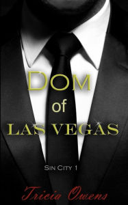 Title: Dom of Las Vegas, Author: Tricia Owens