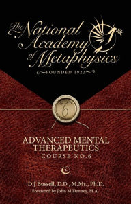Title: Advanced Mental Therapeutics, Author: John Denney M a
