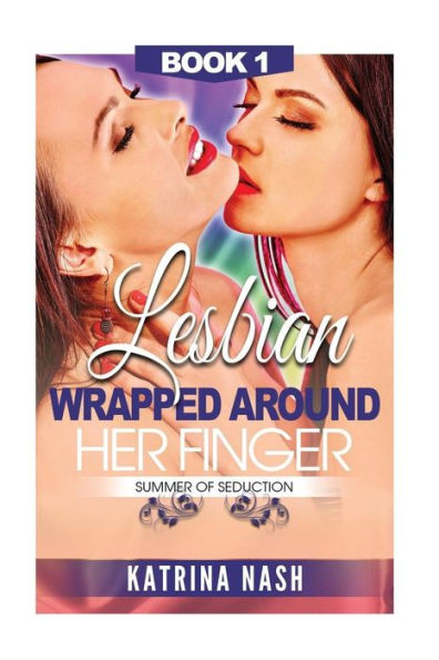 Lesbian: Wrapped Around Her Finger