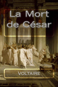 Title: La Mort de César, Author: Voltaire