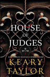 Title: House of Judges, Author: Keary Taylor