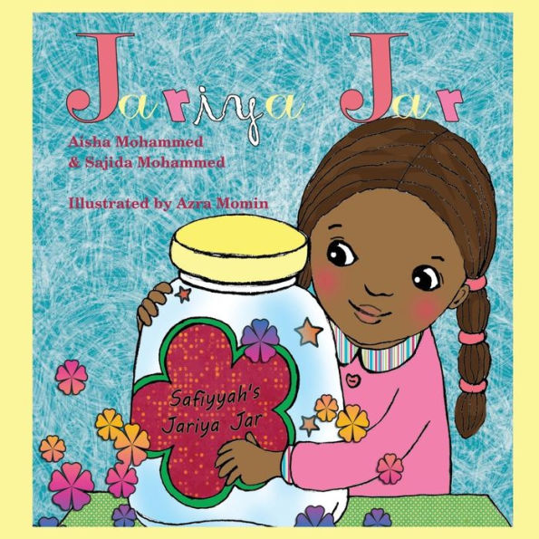 Jariya Jar By Sajida Mohammed Aisha Mohammed Paperback Barnes And Noble® 