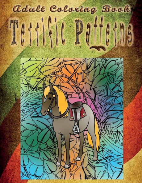 Adult Coloring Book Terrific Patterns: Mandala Coloring Book