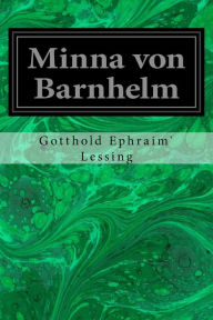 Title: Minna von Barnhelm, Author: Gotthold Ephraim Lessing