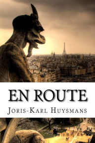 Title: En Route, Author: Joris-Karl Huysmans