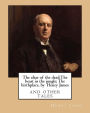 The altar of the dead: The beast in the jungle; The birthplace, by Henry James: and other tales