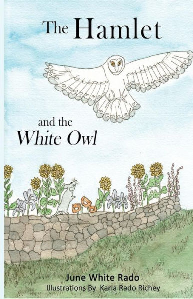 The Hamlet and the White Owl: - Black & White Illustrations