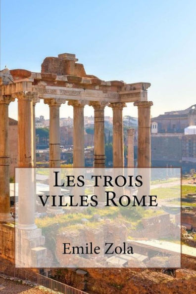 Les trois villes Rome