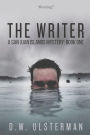 The Writer: A Dark Thriller