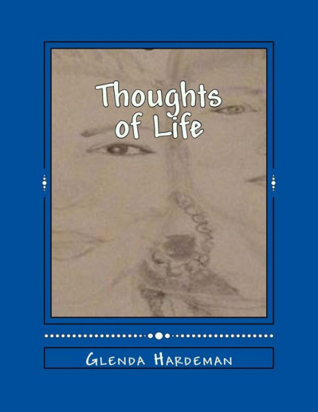 Thoughts of Life: Glenda's Journey