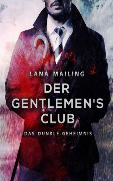 Der Gentlemen's Club: Das dunkle Geheimnis