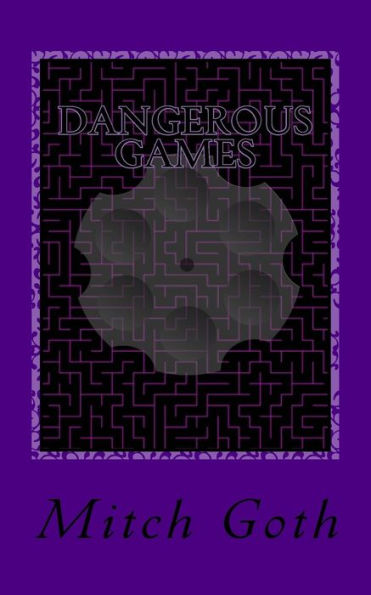 Dangerous Games: Book three in The Monello/Grazer Series