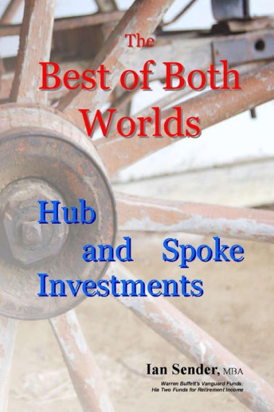 The Best of Both Worlds: Hub and Spoke Investments