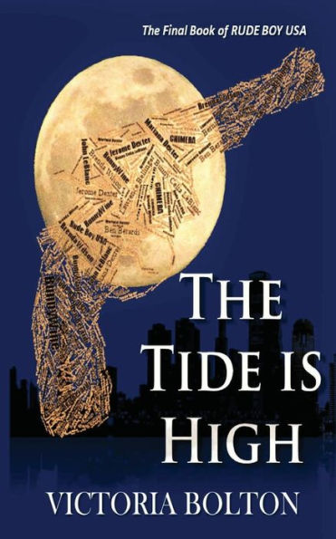 The Tide Is High: Rude Boy USA Series Volume 3