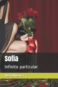 Title: Sofia: Infinito particular, Author: Joel Goncalves Oliveira O