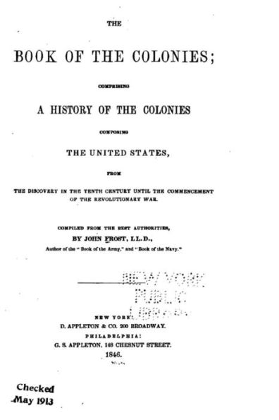The Book of the Colonies, Comprising a History of the Colonies