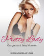 Pretty Lady: Gorgeous & Sexy Women