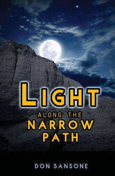 Light Along the Narrow Path