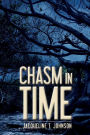 Chasm in Time