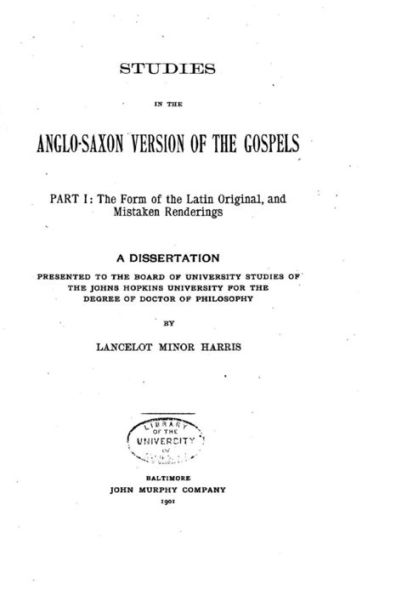 Studies in the Anglo-Saxon version of the gospels