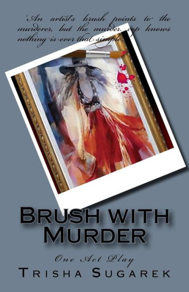 Brush with Murder: One Act Play