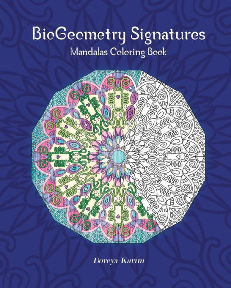 BioGeometry Signatures Mandalas Coloring Book